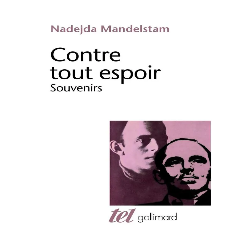 Contre Tout Espoir - Souvenirs