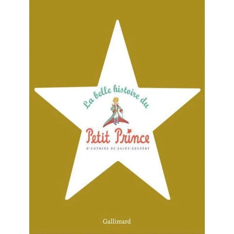 LA BELLE HISTOIRE DU PETIT PRINCE