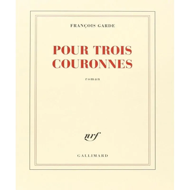 Pour Trois Couronnes