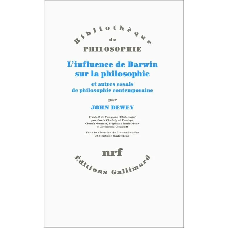 L’INFLUENCE DE DARWIN SUR LA PHILOSOPHIE ET AUTRES ESSAIS DE PHILOSOPHIE CONTEMPORAINE