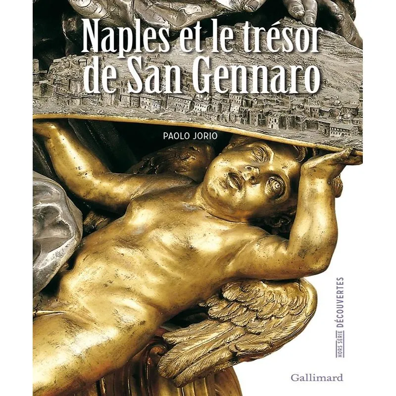 Naples Et Le Trésor De San Gennaro