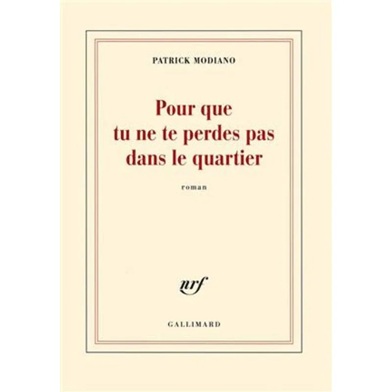 Pour Que Tu Ne Te Perdes Pas Dans Le Quartier