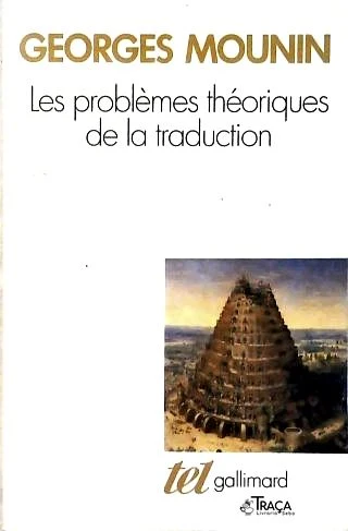 Les problèmes Théoriques de la traduction
