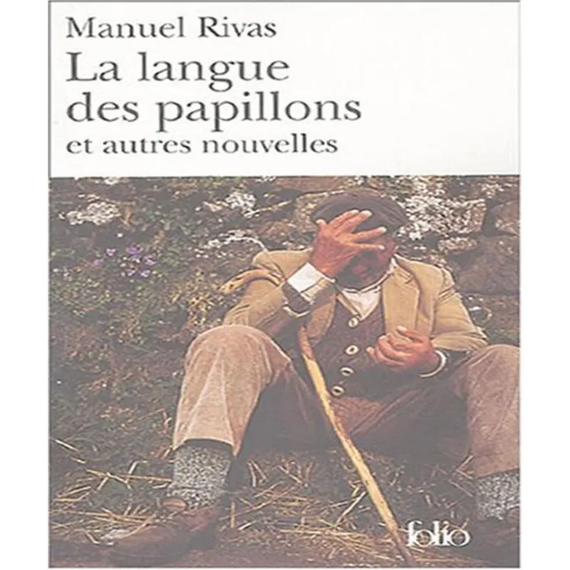 Le langue des papillons et autres nouvelles