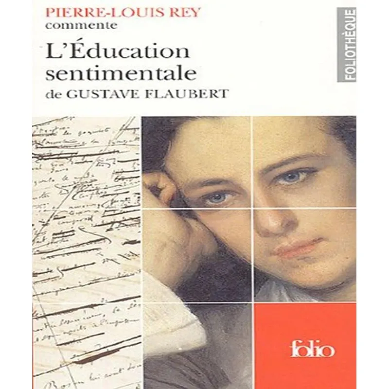 Léducation Sentimentale, De Gustave Flaubert
