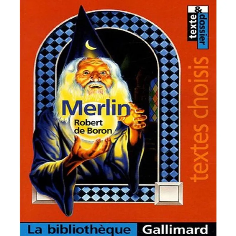 Merlin: Textes Choisis