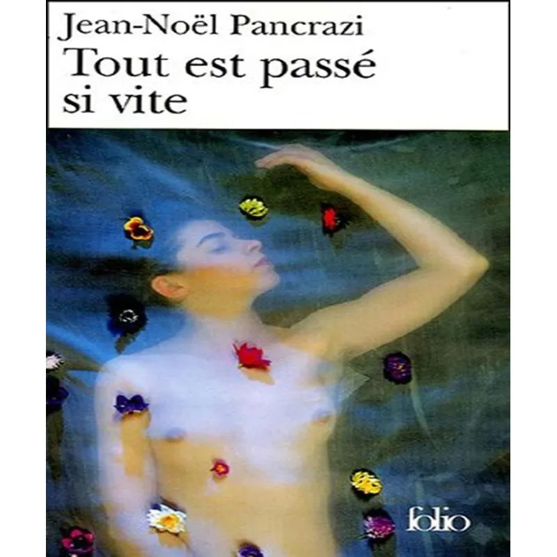 Tout Est Passé Si Vite