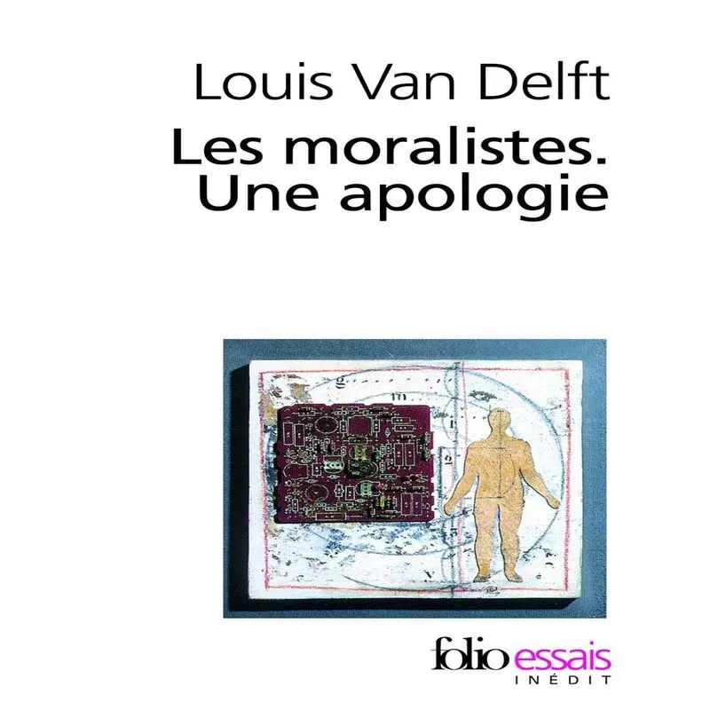 Les Moralistes: Une Apologie