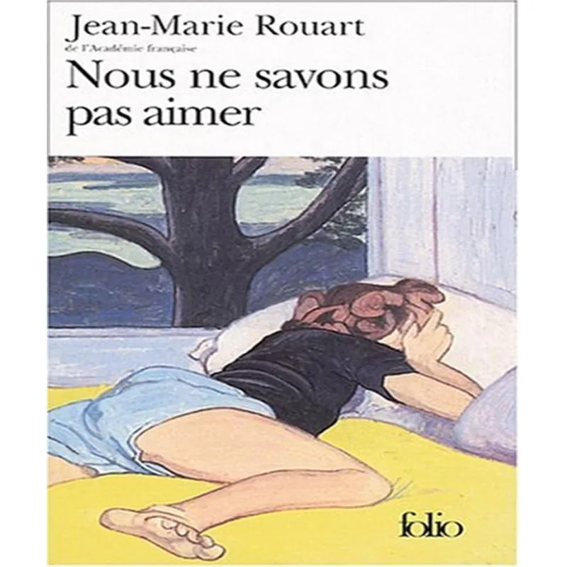 Nous Ne Savons Pas Aimer
