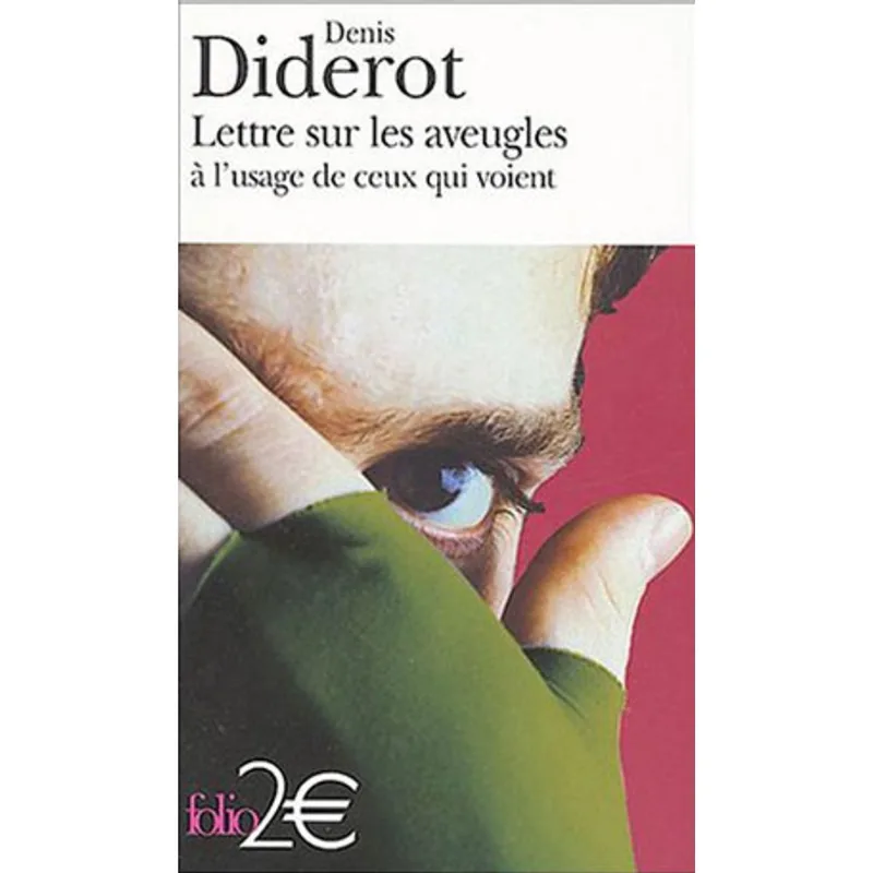 LETTRES SUR LES AVEUGLES A L'USAGE DE CEUX QUI VOIENT