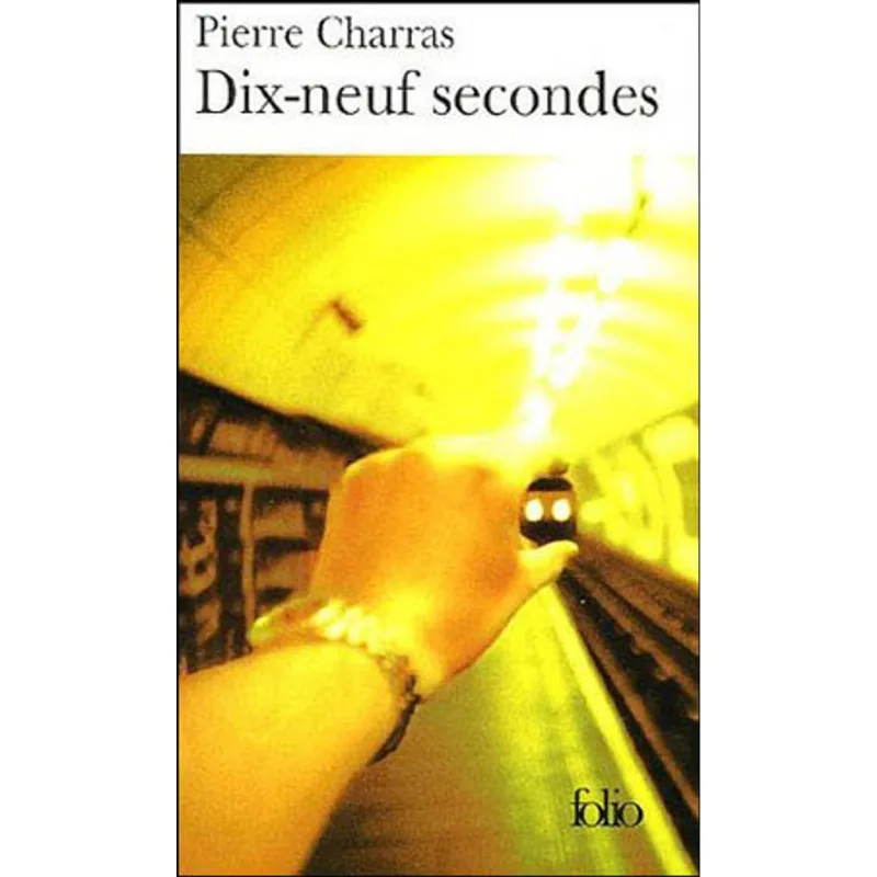 DIX-NEUF SECONDES