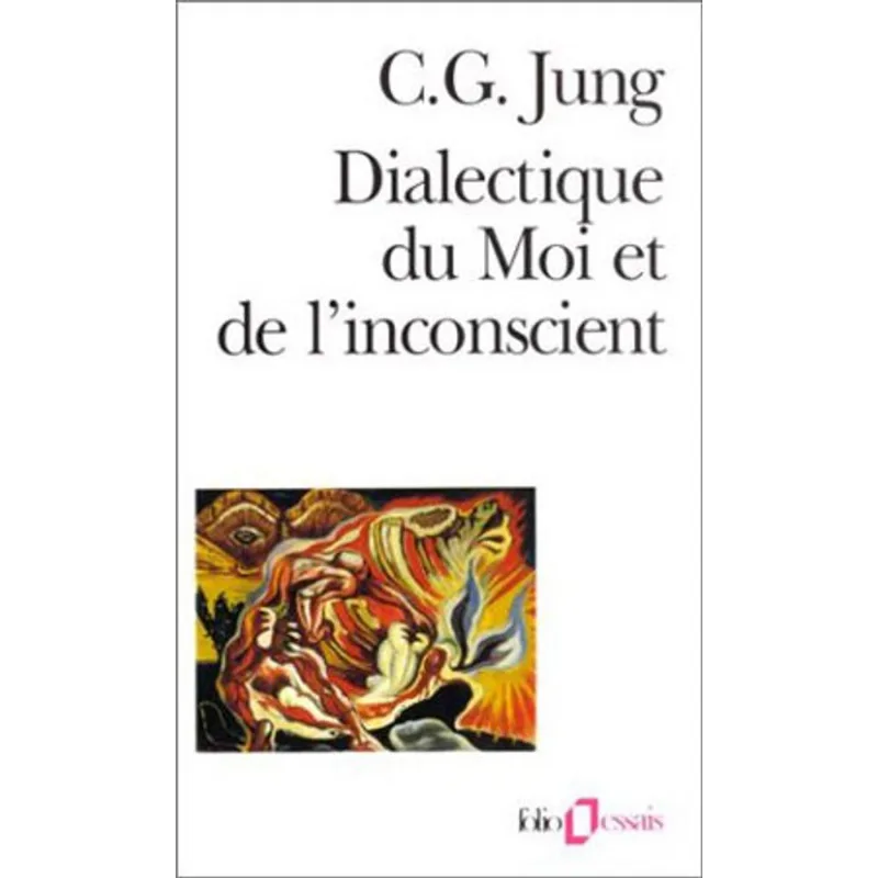 DIALECTIQUE DU MOI ET DE L'INCONSCIENT