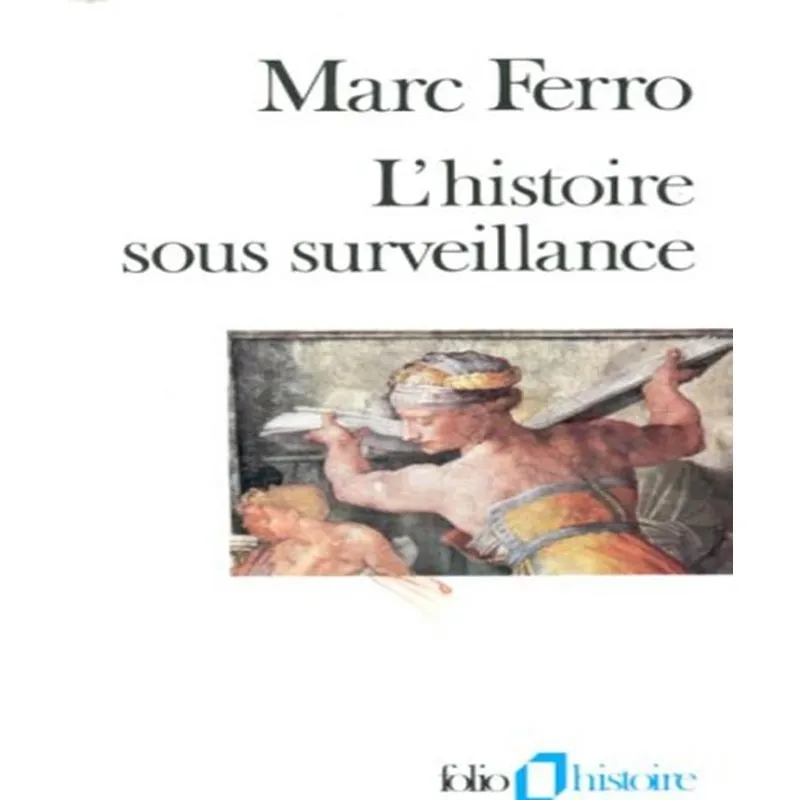 Lhistoire Sous Surveillance