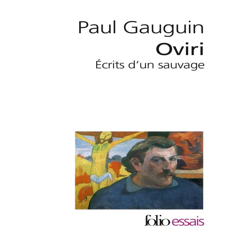 Oviri: Écrits Dun Sauvage