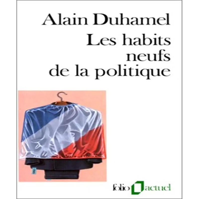 Les Habits Neufs De La Politique