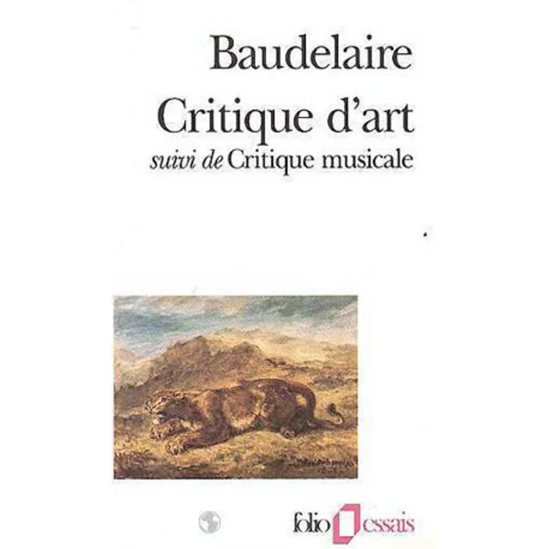 CRITIQUE D'ART, SUIVI DE CRITIQUE MUSICALE