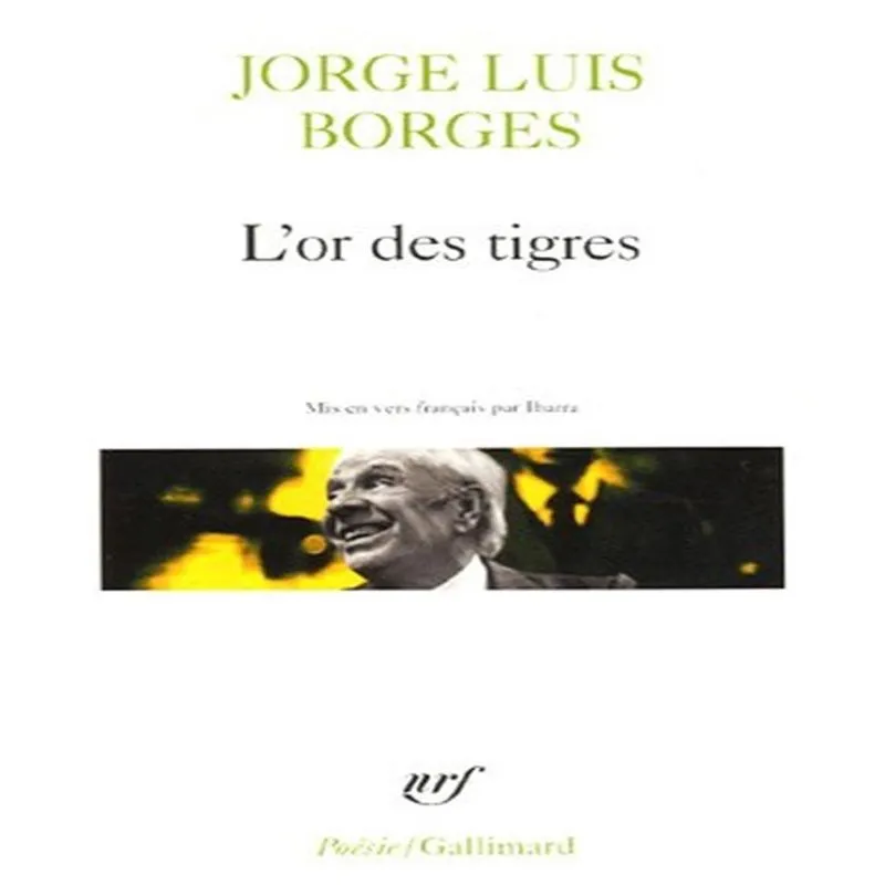 Lor Des Tigres: Poèmes 1965-1972