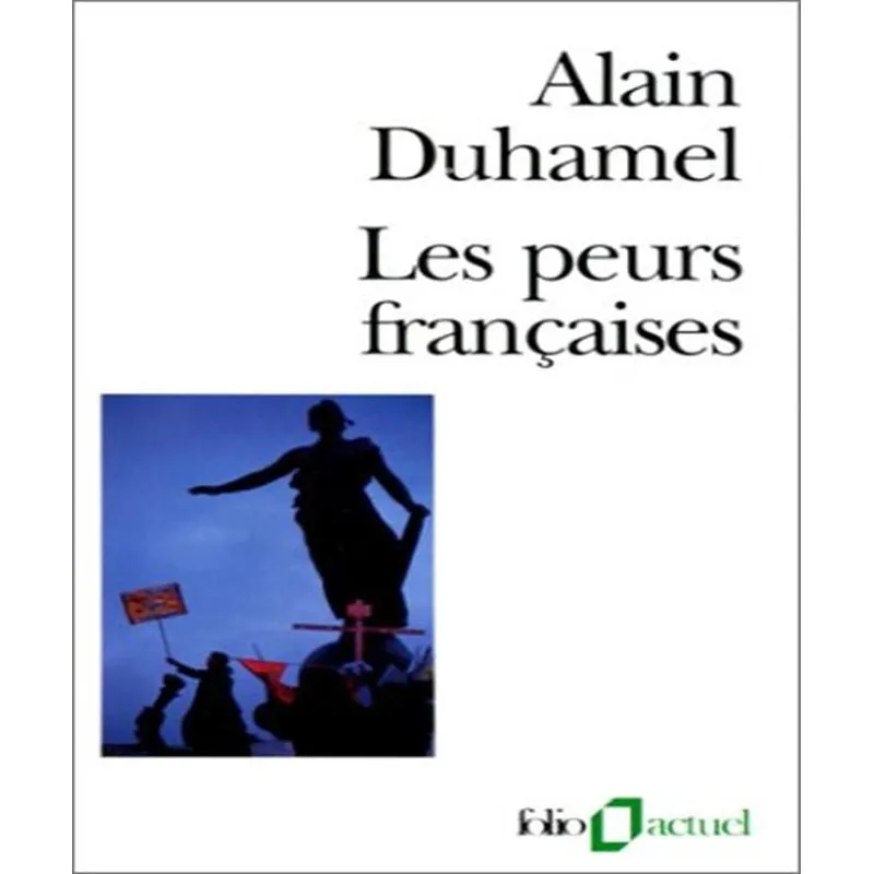 Les Peurs Françaises
