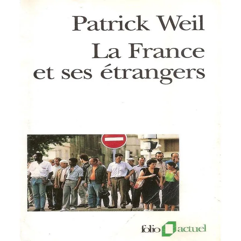 La France Et Ses Étrangers