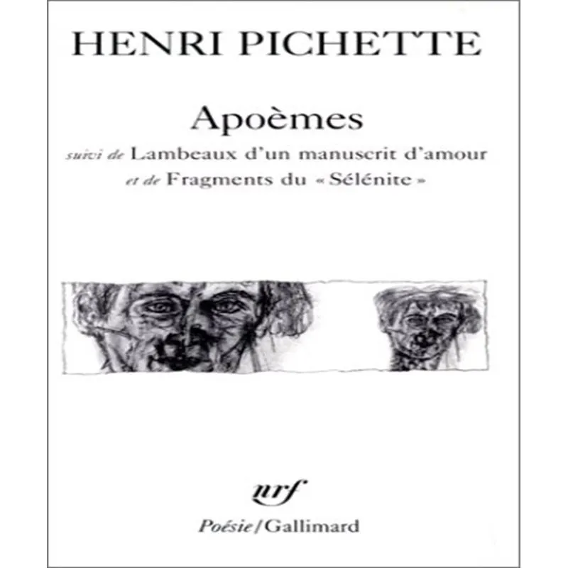 Apoèmes - Lambeaux Dun Manuscrit Damour, Fragments Du Sélénite