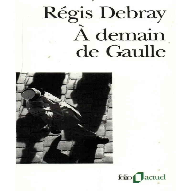 À Demain De Gaulle