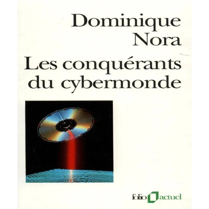 Les Conquérants Du Cybermonde