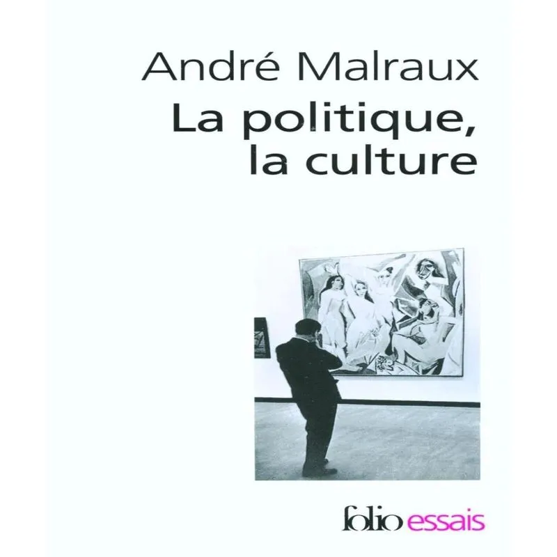 La politique, la culture: discours, articles, entretiens, 1925-1975
