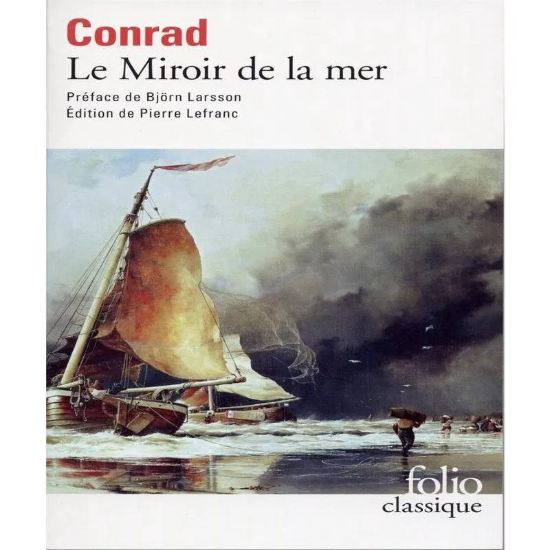 Le miroir de la mer - souvenirs et impressions