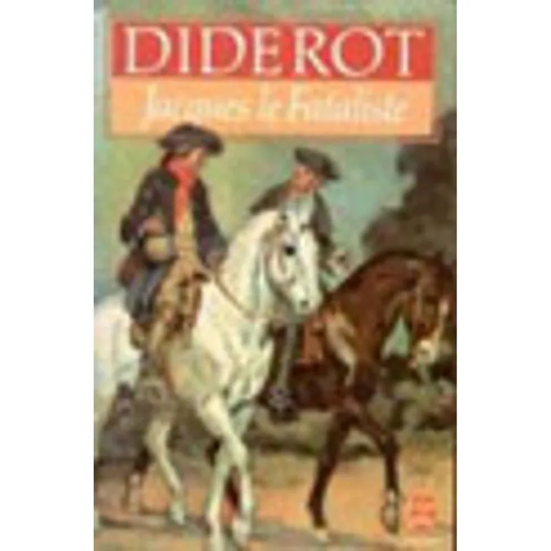 JACQUES LE FATALISTE ET SON MAITRE