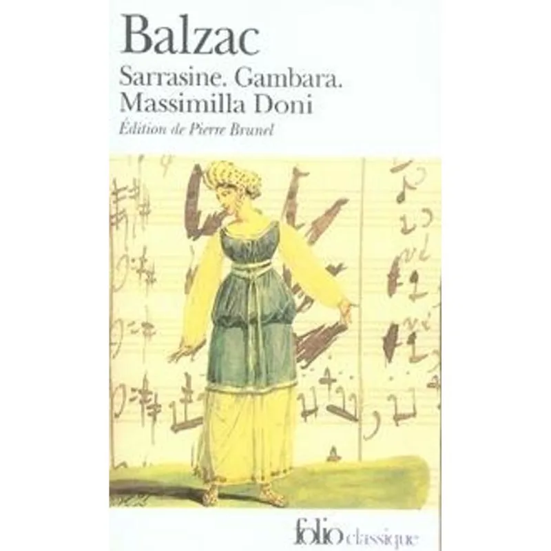 Sarrasine - Gambara - Massimilla Doni