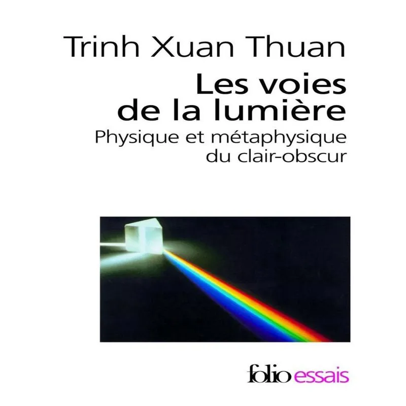 Les voies de la LUMIèRE: physique et MéTAPHYSIQUE du clair-obscur