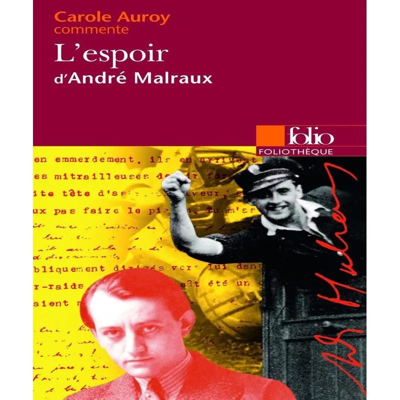 Lespoir, Dandré Malraux