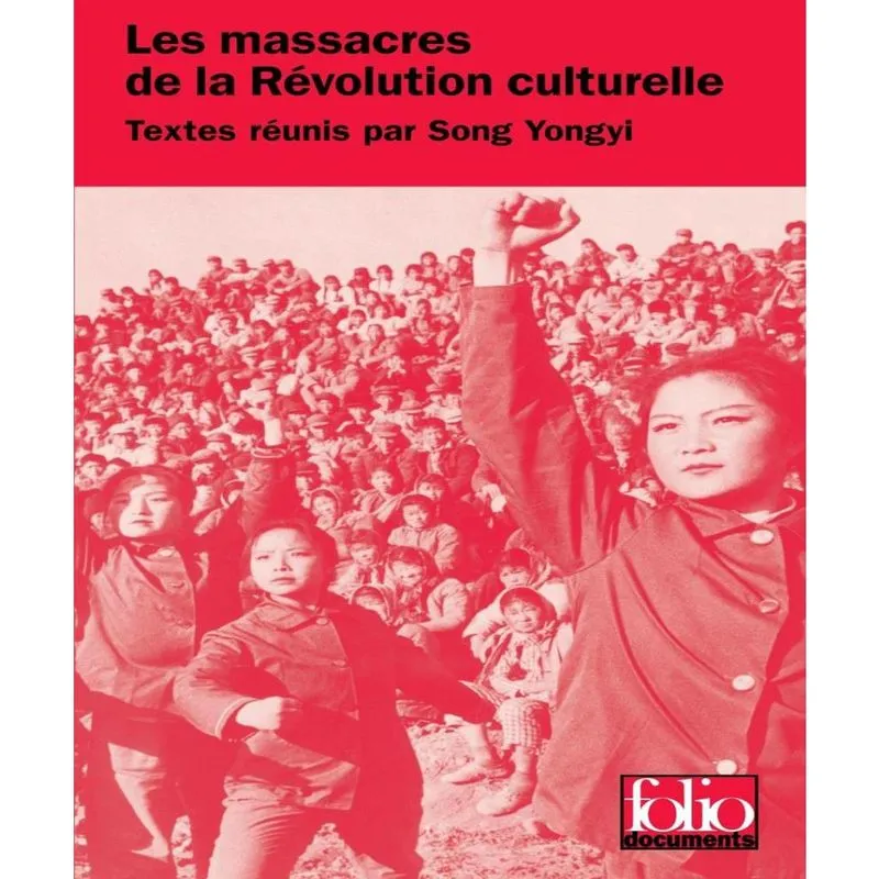 Les Massacres De La Révol. Ution Culturelle