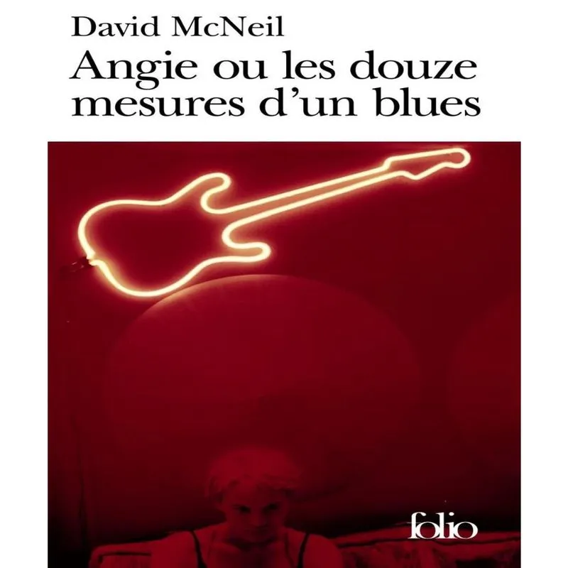 Angie Ou Les Douze Mesures Dun Blues