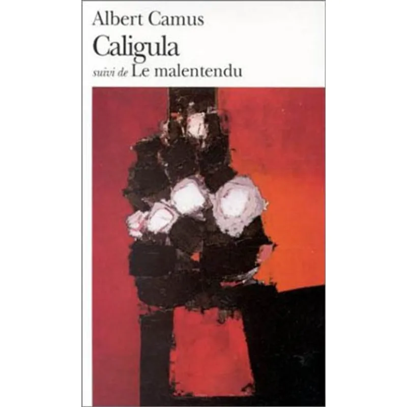 CALIGULA - SUIVI DE LE MALENTENDU