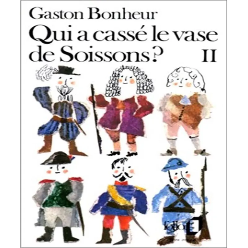 Qui A Cassé Le Vase De Soissons? 2