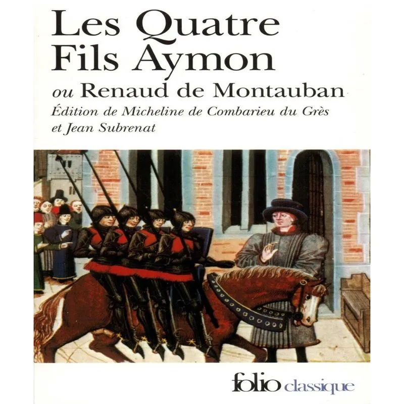 Les quatre fils Aymon ou Renaud de Montauban