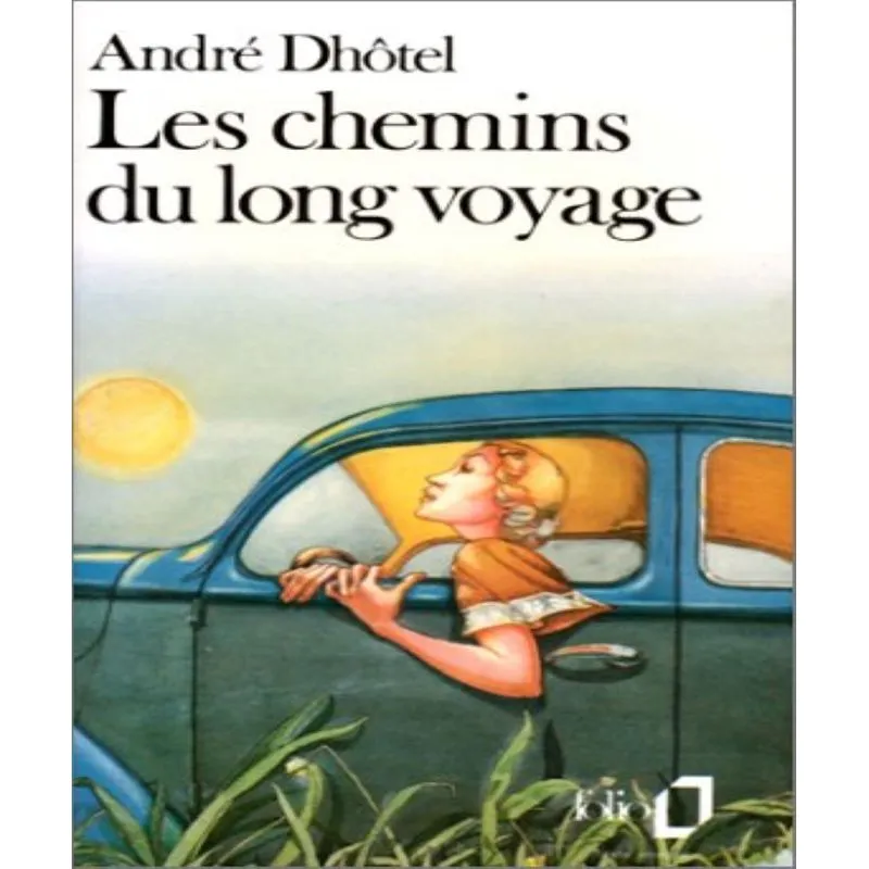 Les Chemins Du Long Voyage