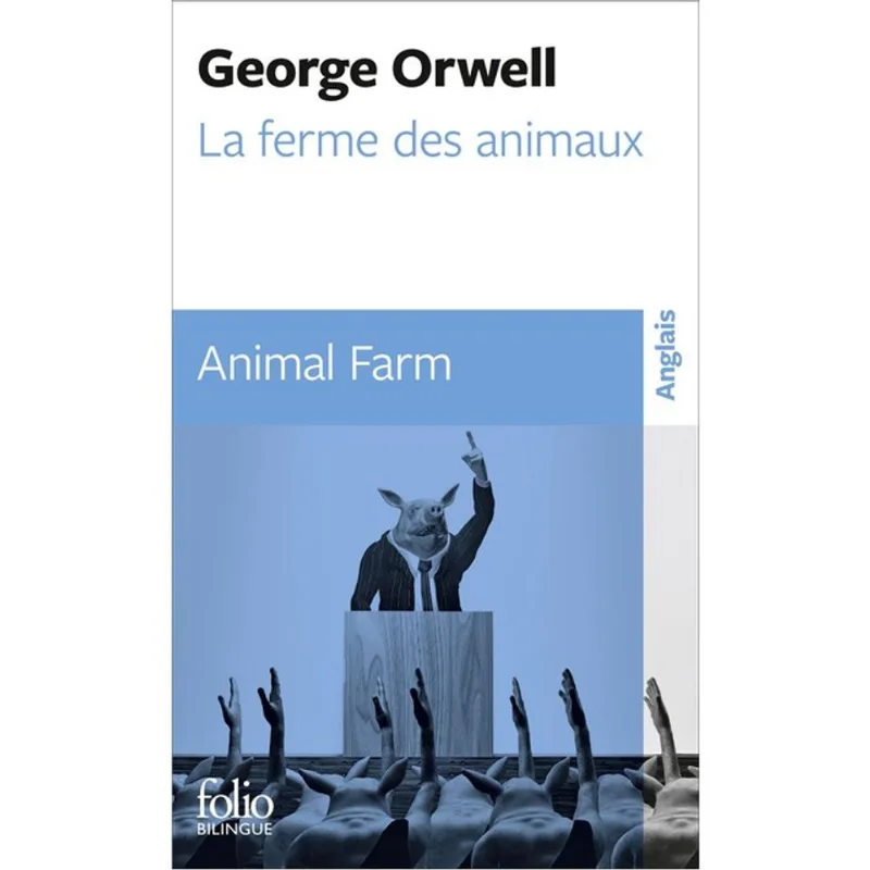 LA FERME DES ANIMAUX - ANIMAL FARM