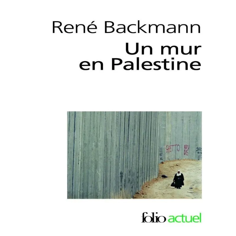 Un Mur En Palestine
