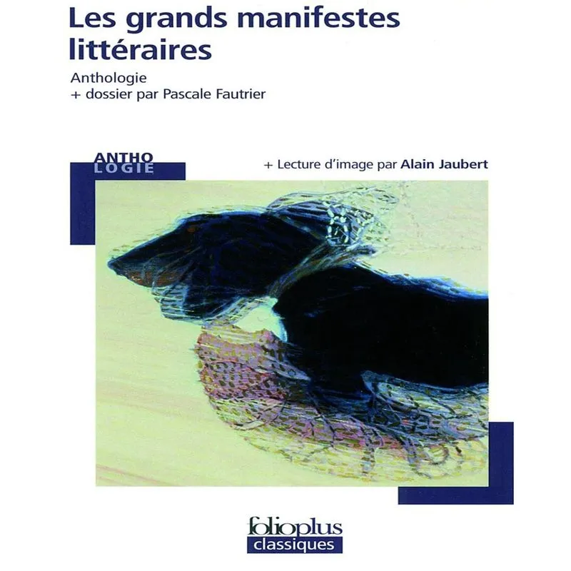 Les grands manifestes littéraires