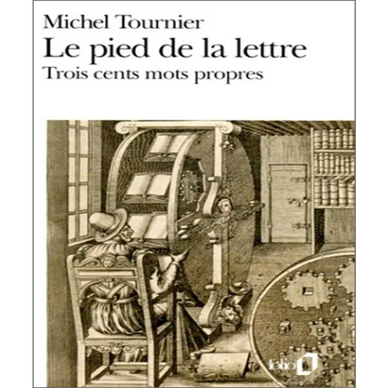 Le Pied De La Lettre - Trois Cents Mots Propres