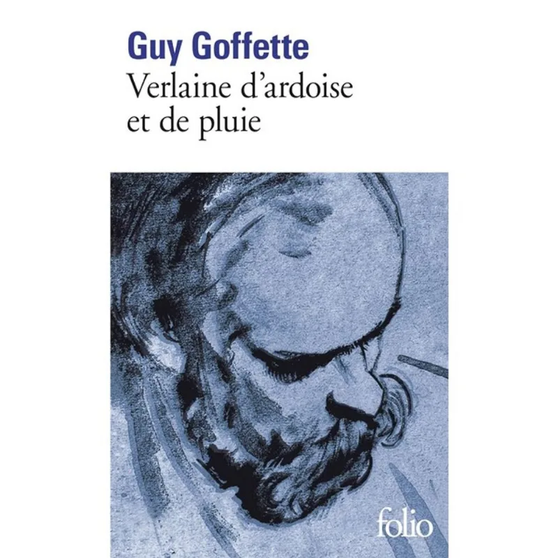 VERLAINE D'ARDOISE ET DE PLUIE