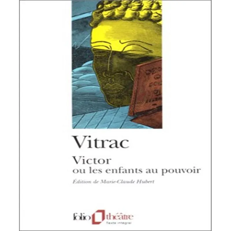 Victor Ou Les Enfants Au Pouvoir