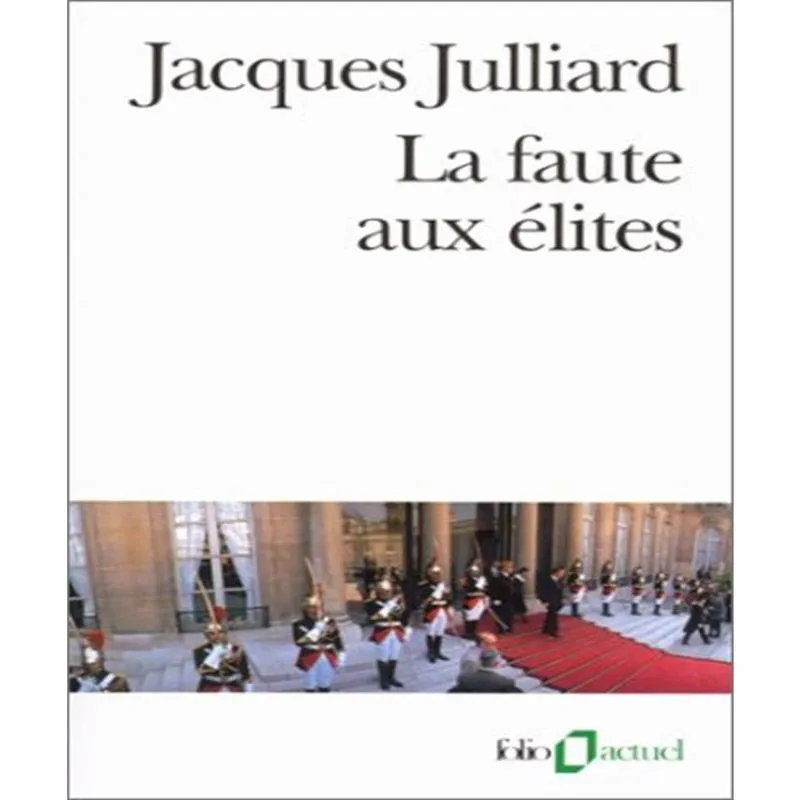 La Faute Aux Élites