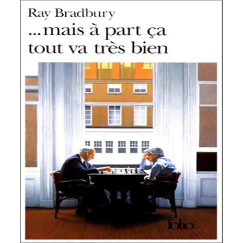 Mais À Part Ça Tout Va Très Bien