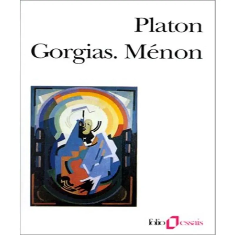 Gorgias. suivi de MéNON