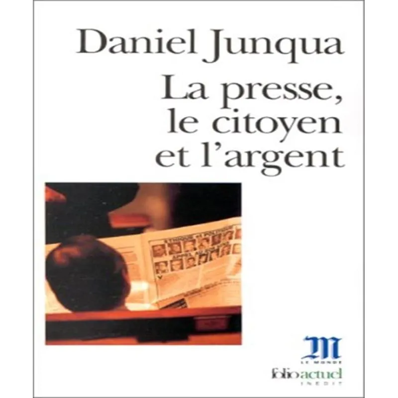 La Presse, Le Citoyen Et Largent
