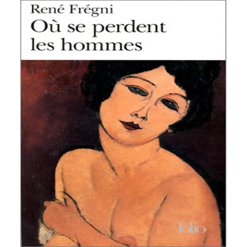 Où Se Perdent Les Hommes