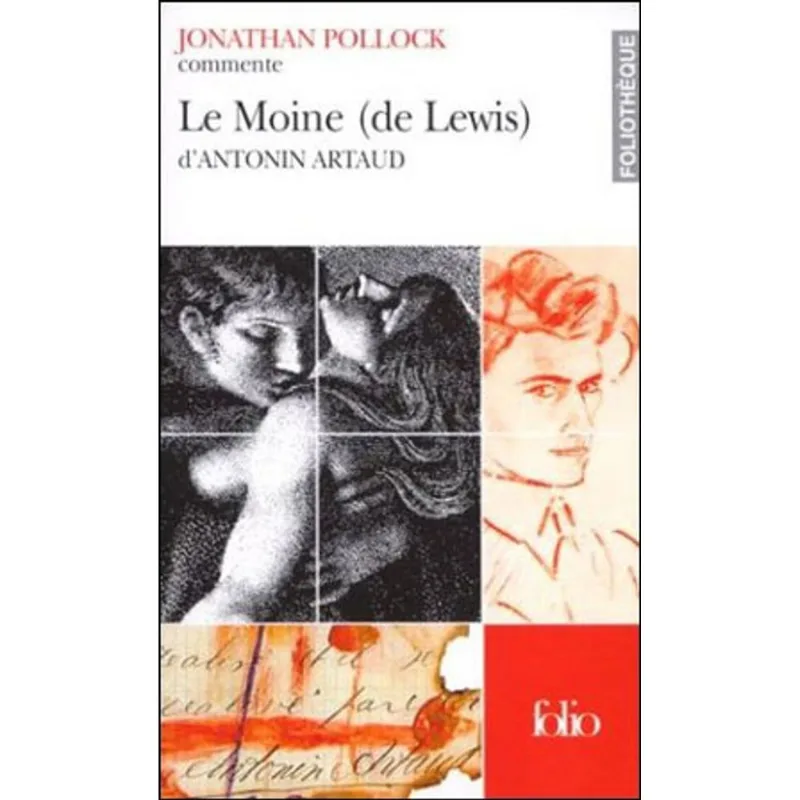 MOINE (DE LEWIS) - D' ANTONIN ARTAUD, LE